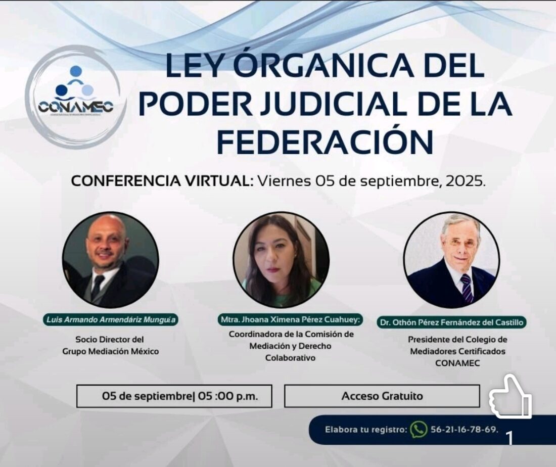 Conferencia Ley Orgánica del Poder Judicial de la Federación - CONAMEC